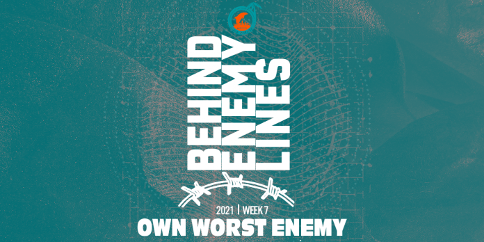 Behind Enemy Lines: Our Own Worst Enemy